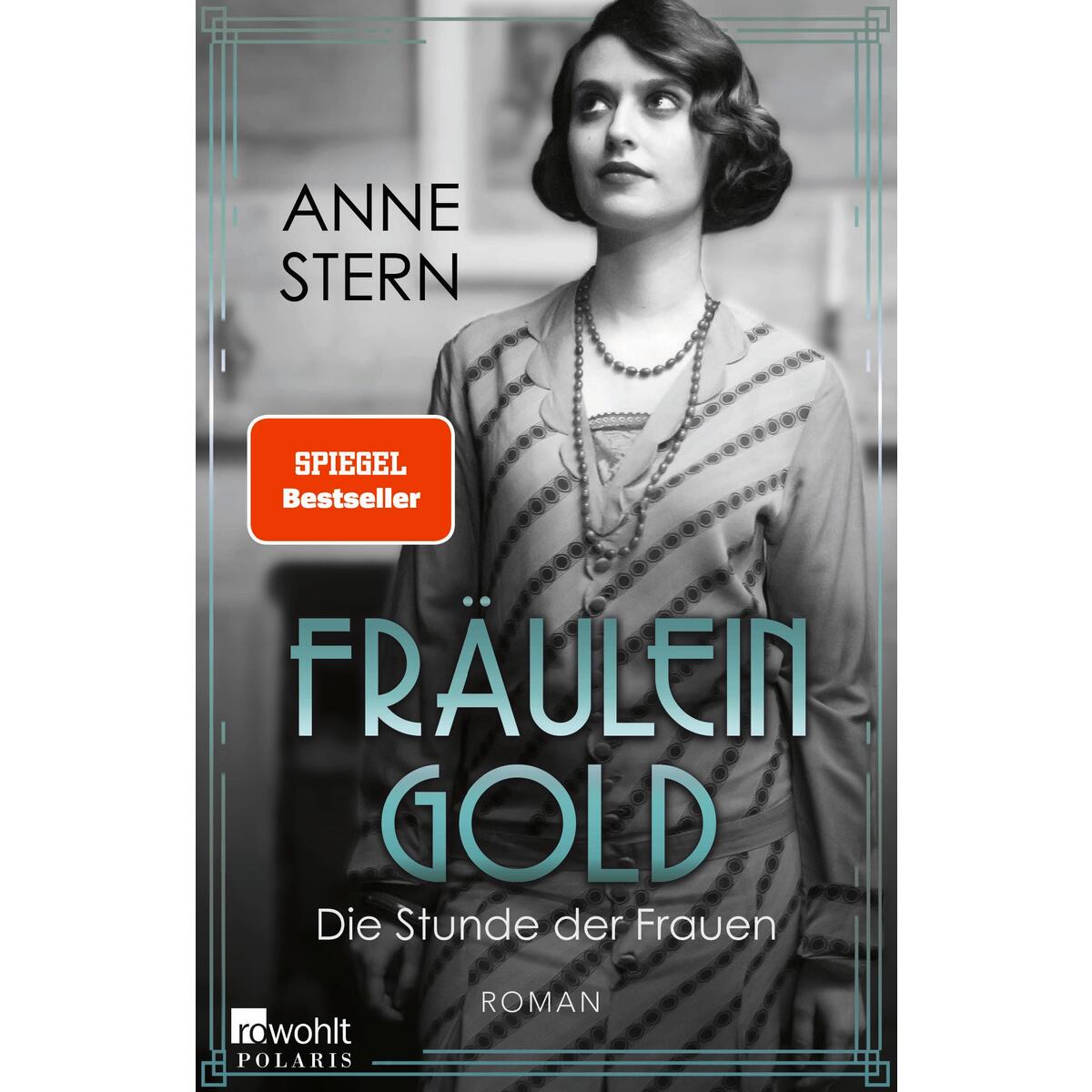 Fräulein Gold: Die Stunde der Frauen von Rowohlt Taschenbuch
