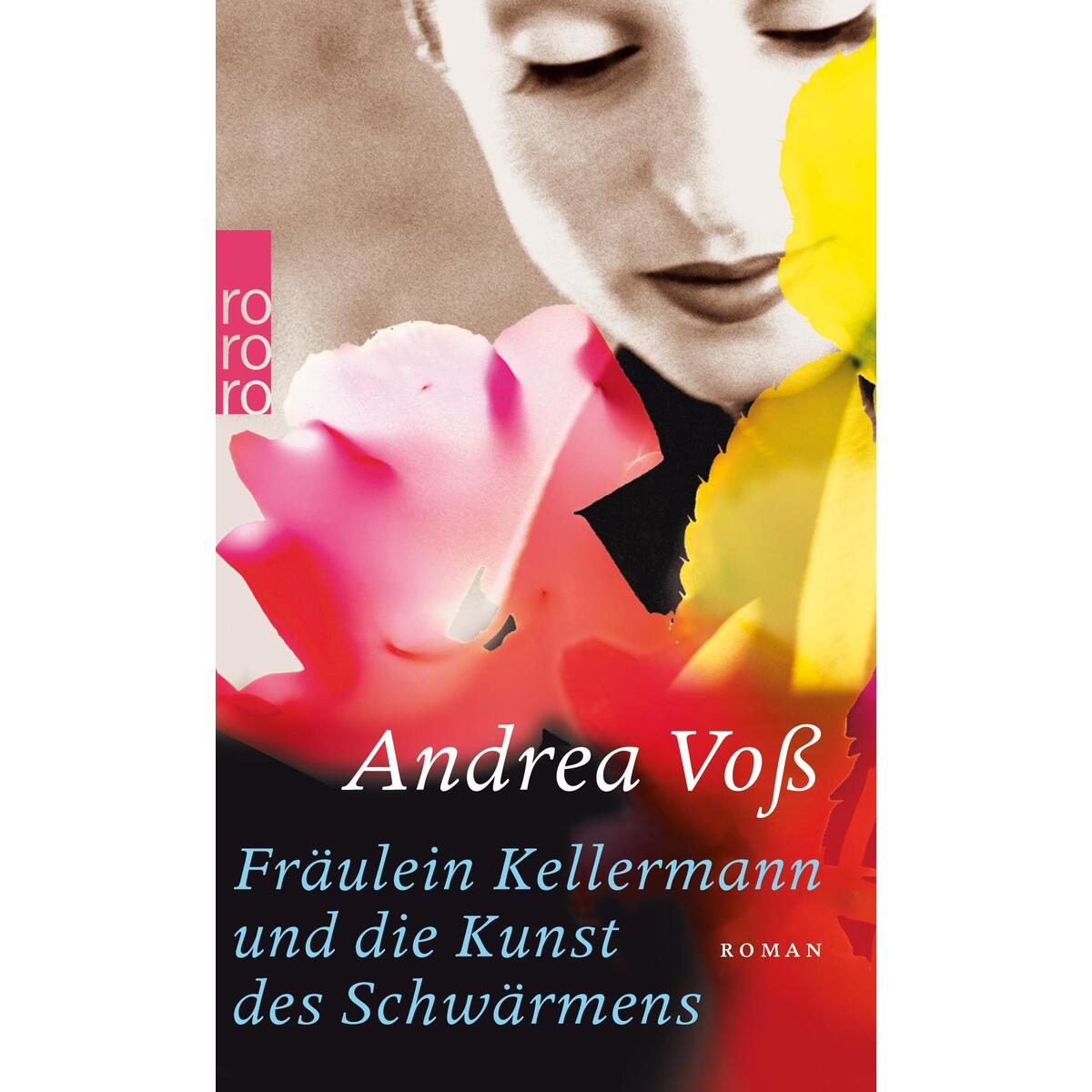 Fräulein Kellermann und die Kunst des Schwärmens von Rowohlt Taschenbuch Verlag