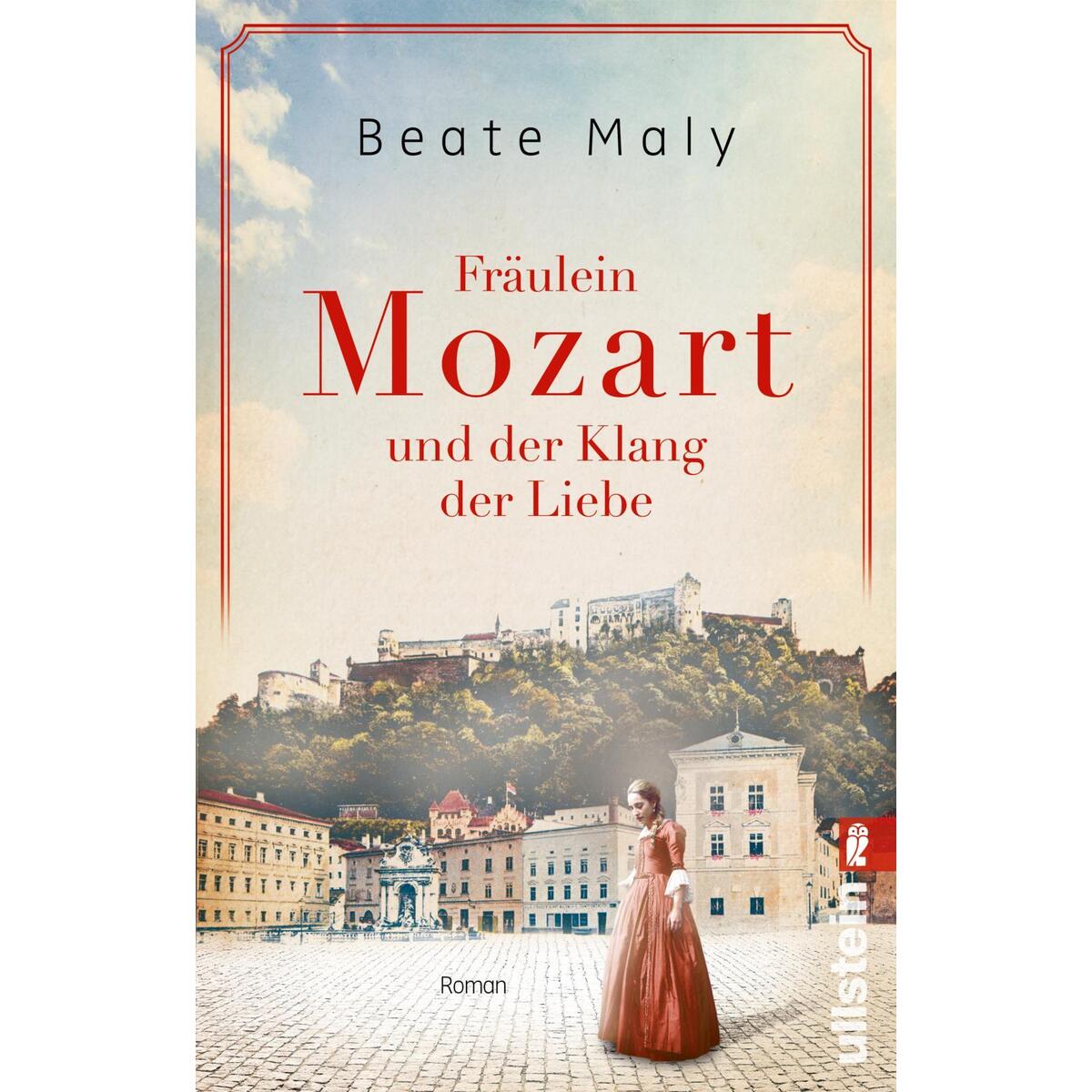 Fräulein Mozart und der Klang der Liebe Fräulein Mozart und der Klang der Liebe von Ullstein Taschenbuchvlg.
