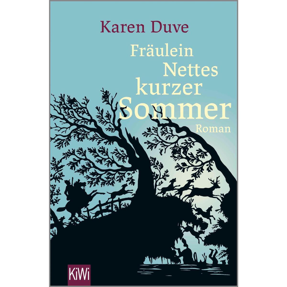 Fräulein Nettes kurzer Sommer von Kiepenheuer & Witsch GmbH