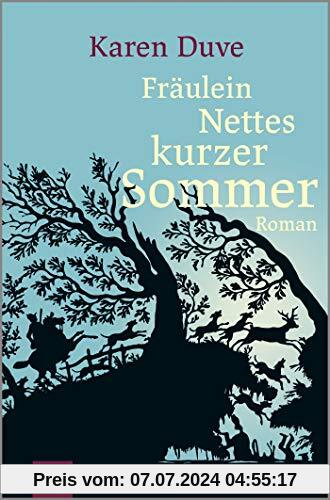 Fräulein Nettes kurzer Sommer: Roman