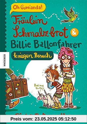 Fräulein Schmalzbrot und Billie Ballonfahrer kriegen Besuch