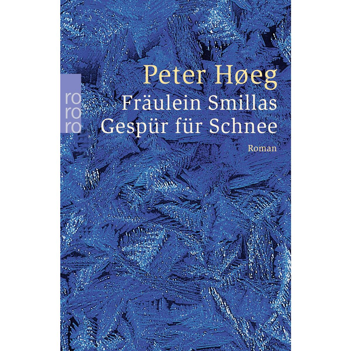 Fräulein Smillas Gespür für Schnee von Rowohlt Taschenbuch