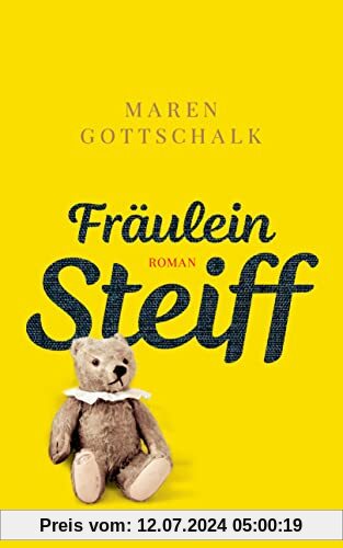 Fräulein Steiff: Roman