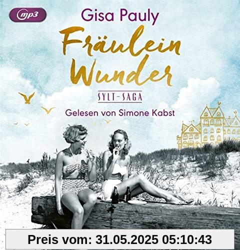 Fräulein Wunder: Sylt-Saga 1 (Die Sylt-Saga, Band 1)