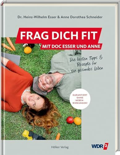 Frag dich fit: Die besten Tipps und Rezepte für ein gesundes Leben Frag dich fit: Die besten Tipps und Rezepte für ein gesundes Leben