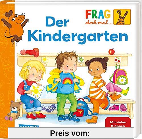 Frag doch mal ... die Maus!: Der Kindergarten: Erstes Sachwissen | Pappenbuch mit Klappen ab 2 Jahren