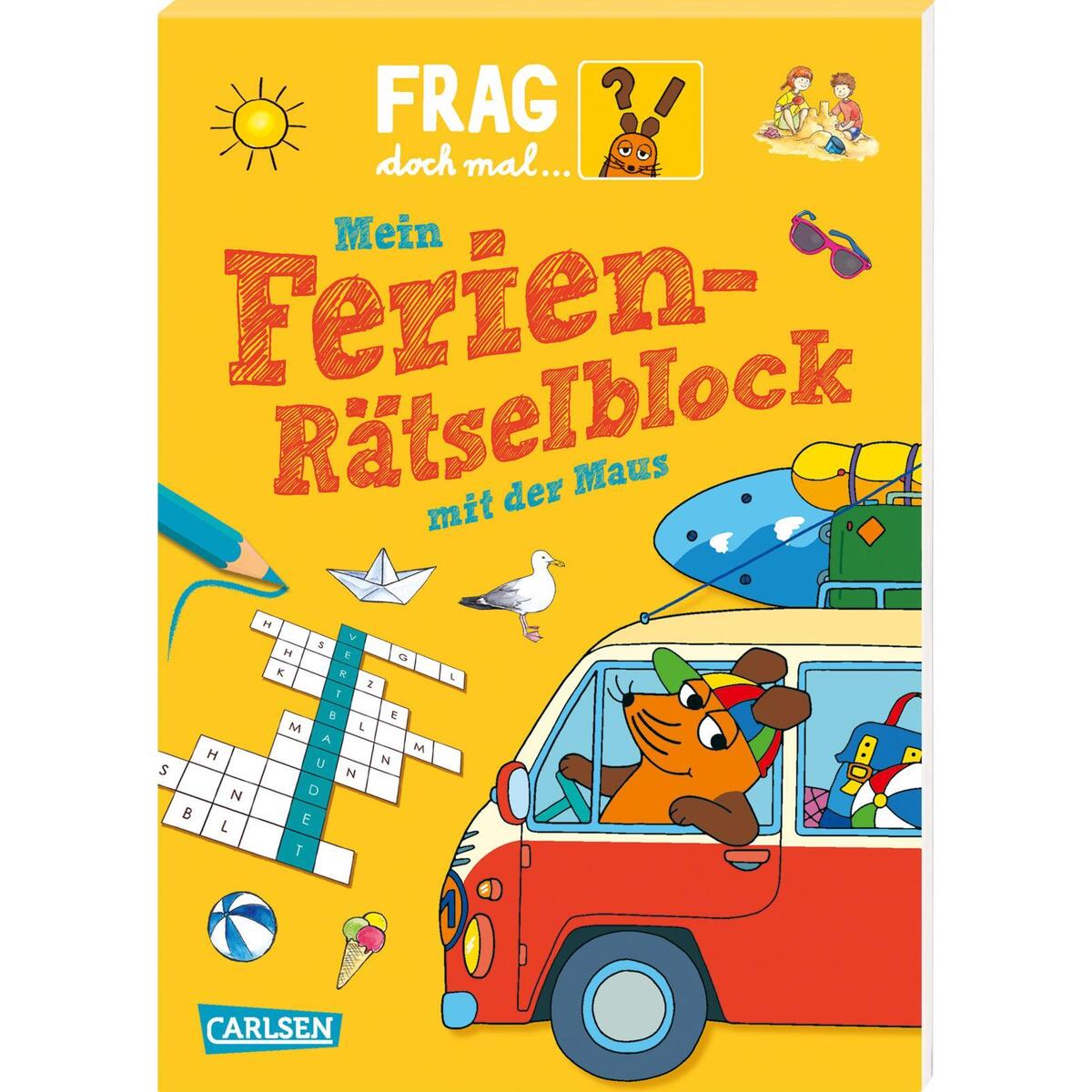 Frag doch mal ... die Maus!: Mein Ferien-Rätselblock mit der Maus Frag doch mal ... die Maus!: Mein Ferien-Rätselblock mit der Maus von Carlsen Verlag GmbH