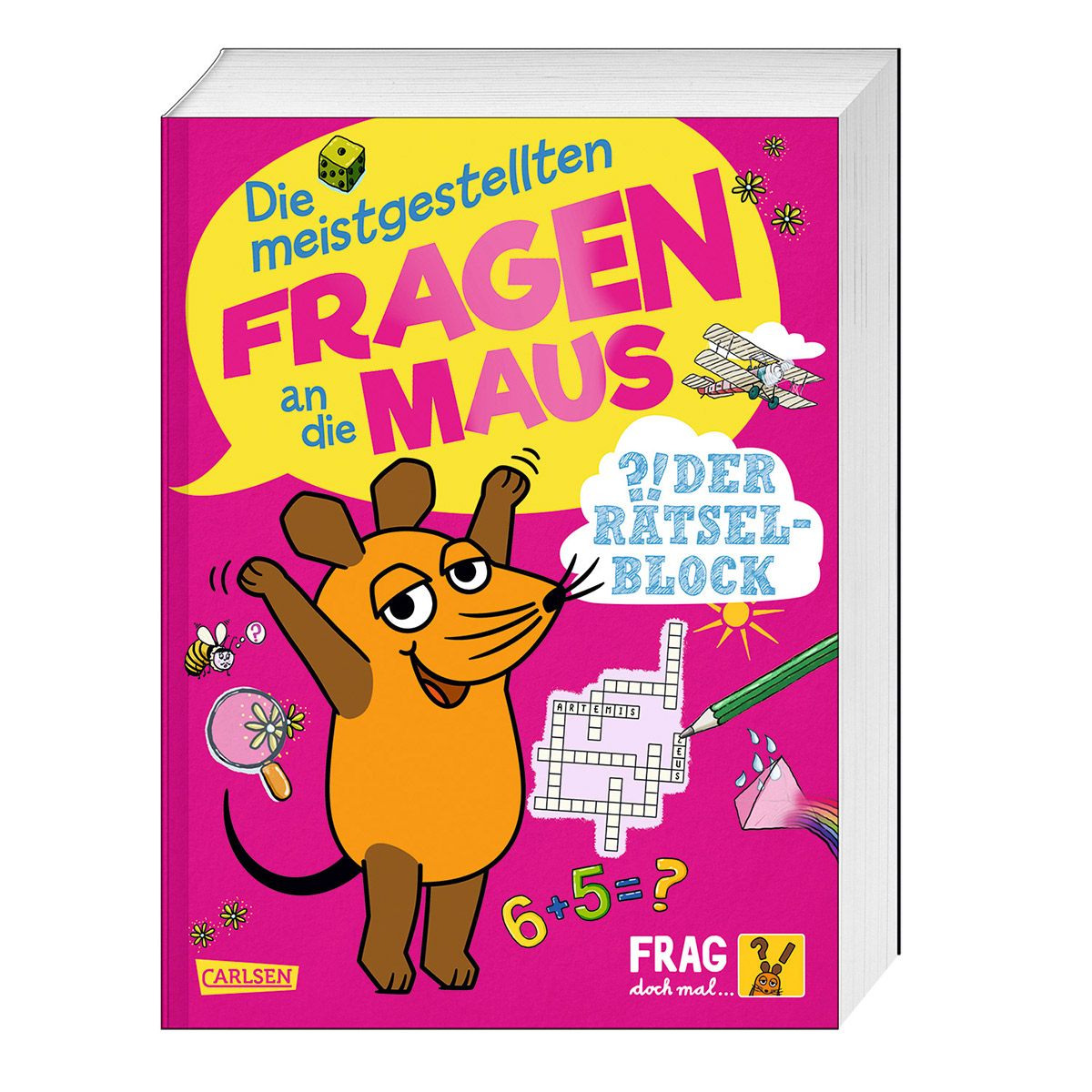Frag doch mal ... die Maus: Die meistgestellten Fragen an die Maus Frag doch mal ... die Maus: Die meistgestellten Fragen an die Maus von Carlsen Verlag GmbH