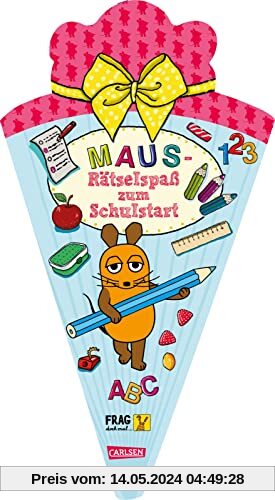 Frag doch mal ... die Maus: Maus-Rätselspaß zum Schulstart: Rätsel- & Mitmachbuch in Schultütenform für Kinder ab 5 Jahren