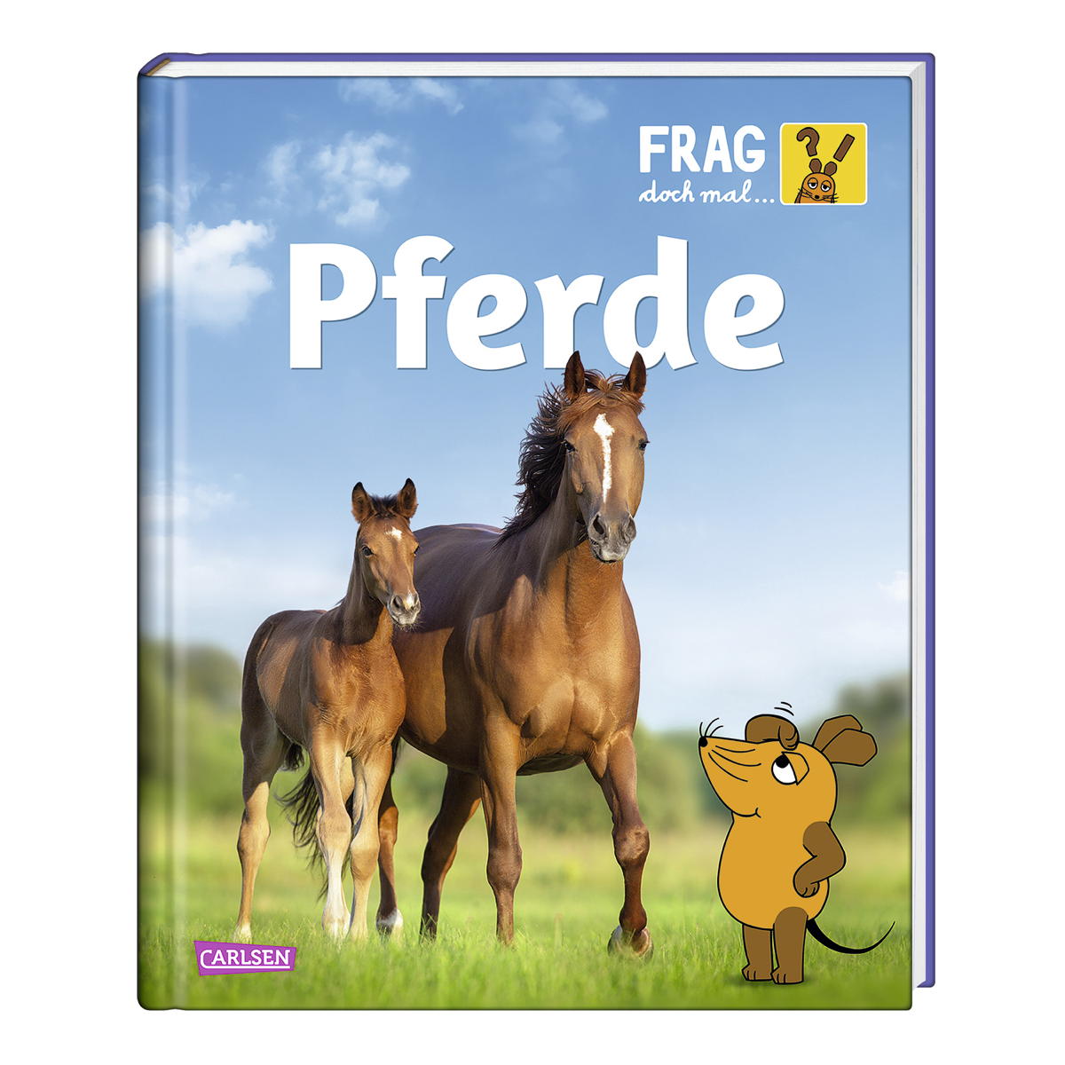 Frag doch mal ... die Maus: Pferde Frag doch mal ... die Maus: Pferde von Carlsen Verlag GmbH