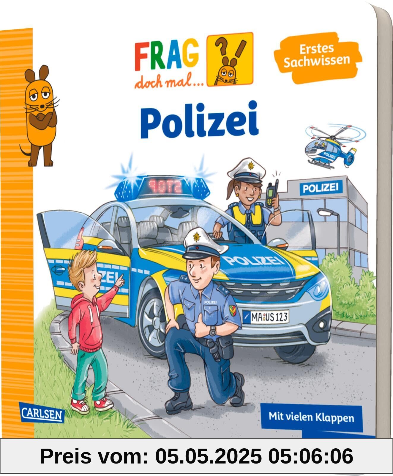 Frag doch mal ... die Maus: Polizei: Erstes Sachwissen