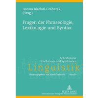 Fragen der Phraseologie, Lexikologie und Syntax