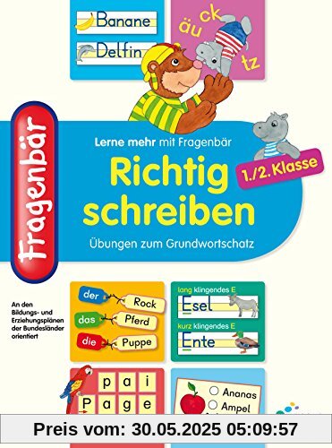 Fragenbär - Richtig schreiben 1./2. Klasse: Übungen zum Grundwortschatz (Lerne mehr mit Fragenbär)