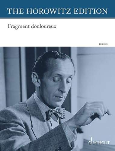 Fragment douloureux: pour piano. op. 14. Klavier. Einzelausgabe. (The Horowitz Edition)