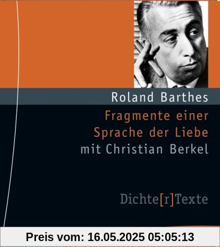 Fragmente einer Sprache der Liebe
