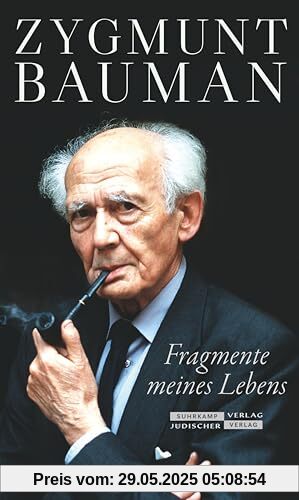 Fragmente meines Lebens: Die Lebenserinnerungen des bedeutenden Soziologen des Holocaust