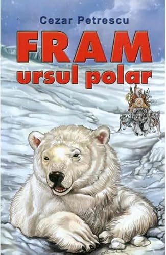Fram, Ursul Polar von Steaua Nordului