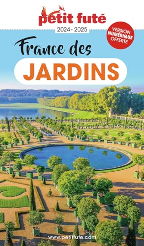 France des jardins 2024 Petit Futé von PETIT FUTE