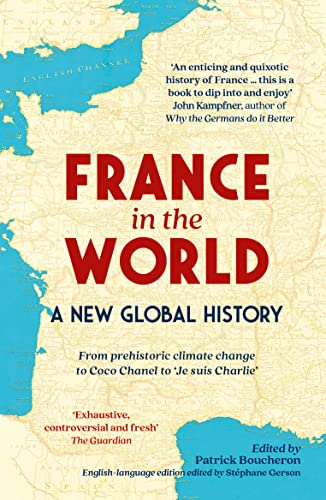 France in the World: A New Global History von Ingram Publisher Services