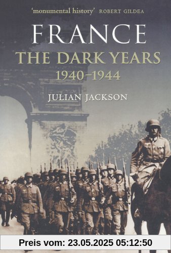 France: The Dark Years, 1940-1944