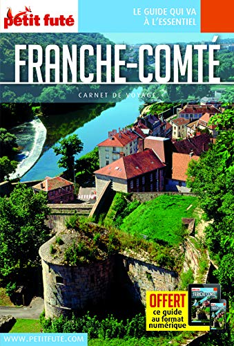 Guide Franche-Comté 2019-2020 Carnet Petit Futé