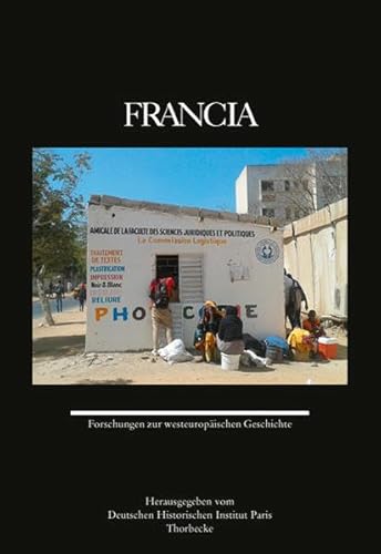 Francia 48 (2021): Forschungen zur westeuropäischen Geschichte (Francia - Forschungen zur westeuropäischen Geschichte)