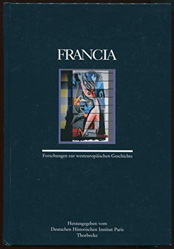 Francia: Forschungen zur westeuropäischen Geschichte von Jan Thorbecke Verlag