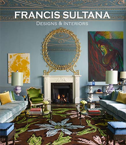 Francis Sultana: Designs & Interiors von Vendome Press
