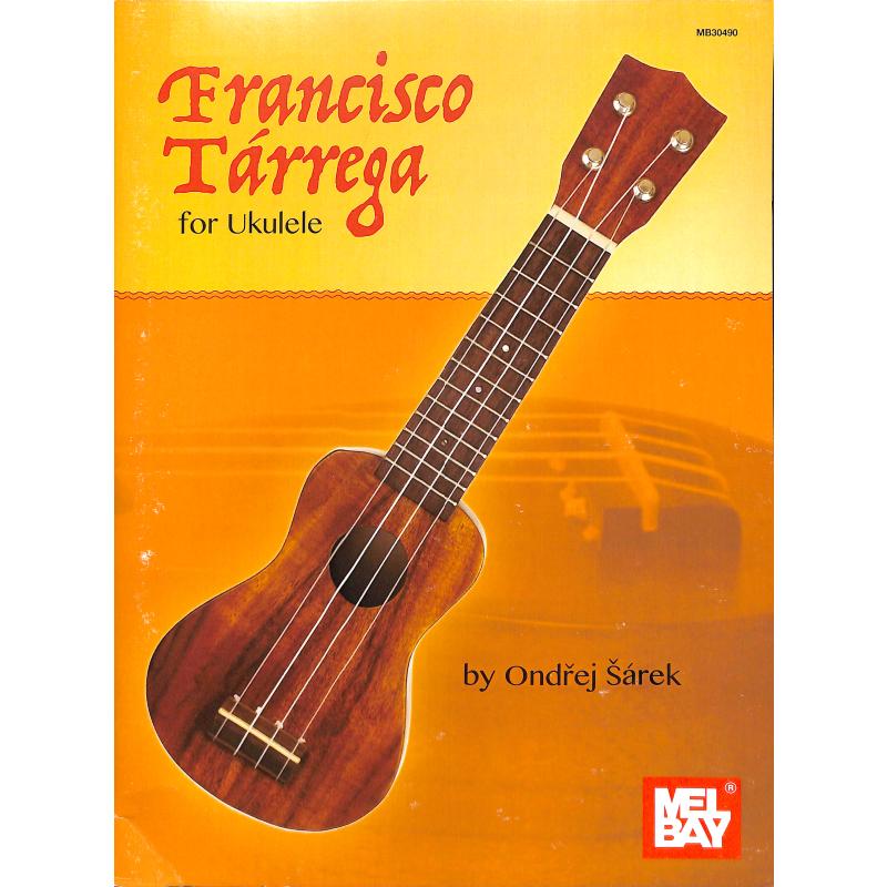 Francisco Tarrega for Ukulele