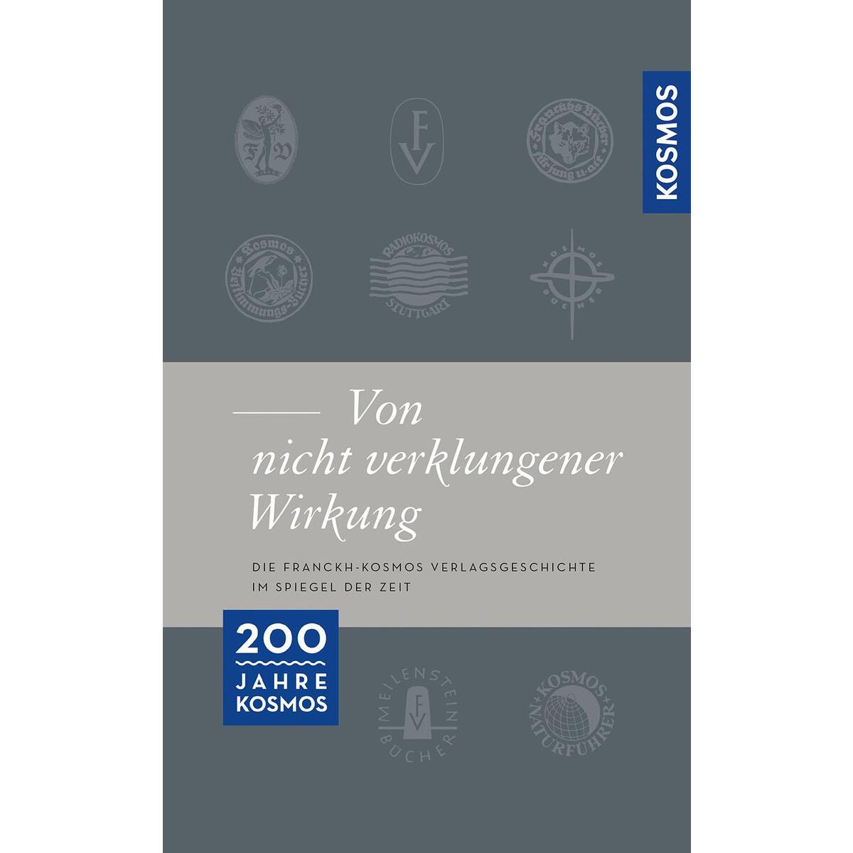 Franckh-Kosmos "... von nicht verklungener Wirkung ..." Franckh-Kosmos "... von nicht verklungener Wirkung ..." von Franckh-Kosmos
