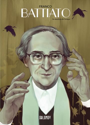 Franco Battiato. La musica del tempo (Herriman) von Oblomov Edizioni