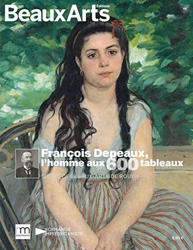 François Depeaux, l'homme aux 600 tableaux: MUSEE DES BEAUX-ARTS DE ROUEN von TASCHEN