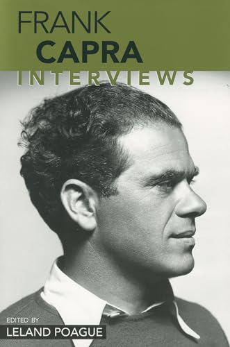 Frank Capra: Interviews (Conversations with Filmmakers Series) von University Press of Mississippi