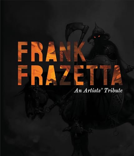 Frank Frazetta: An Artists' Tribute: 11 art projects inspired by the icon. With an introduction by Sara Frazetta. von 3DTotal Publishing