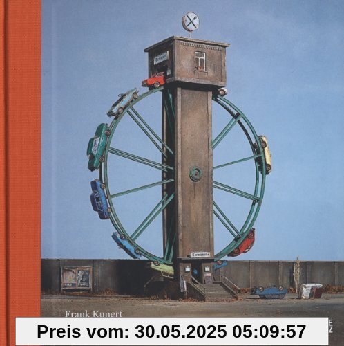 Frank Kunert: Wunderland Frank Kunert: Wunderland