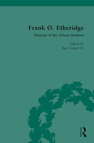Frank O. Etheridge: Musician of the African Diaspora von Routledge