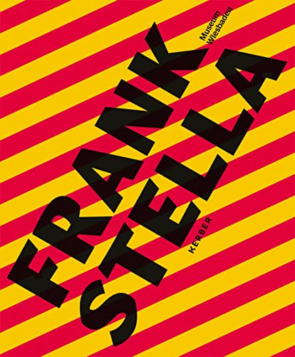 Frank Stella: Alexej-von-Jawlensky-Preis 2022 von Kerber Verlag