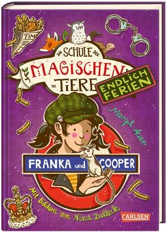 Franka und Cooper / Die Schule der magischen Tiere - Endlich Ferien Bd.8 von Carlsen