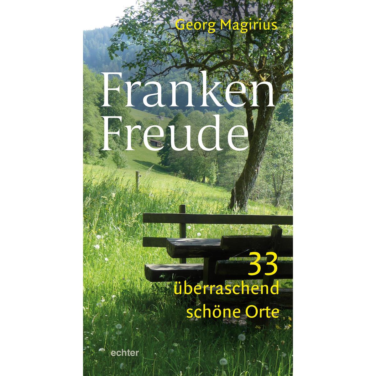 FrankenFreude von Echter Verlag GmbH