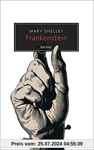 Frankenstein oder Der moderne Prometheus (Reclam Taschenbuch)
