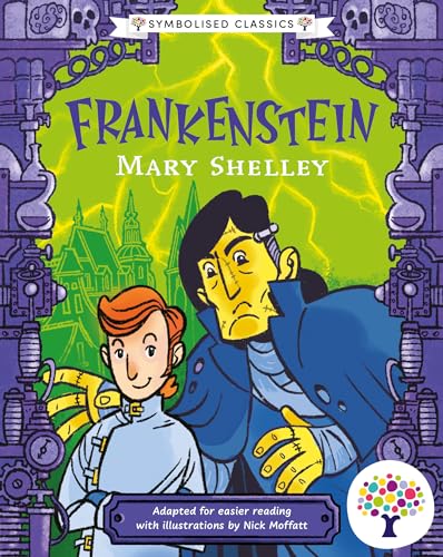 Frankenstein: Accessible Symbolised Edition (Symbolised Classics Reading Library: The Starter Collection, Band 1) von Sweet Cherry Publishing