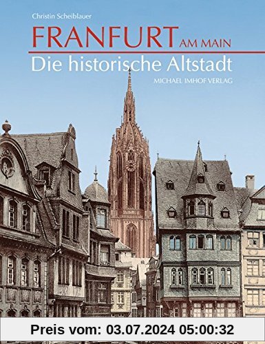 Frankfurt am Main: Die historische Altstadt