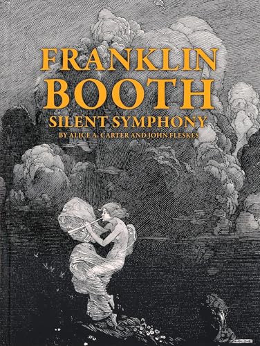 Franklin Booth - Silent Symphony Franklin Booth - Silent Symphony von CAURETTE