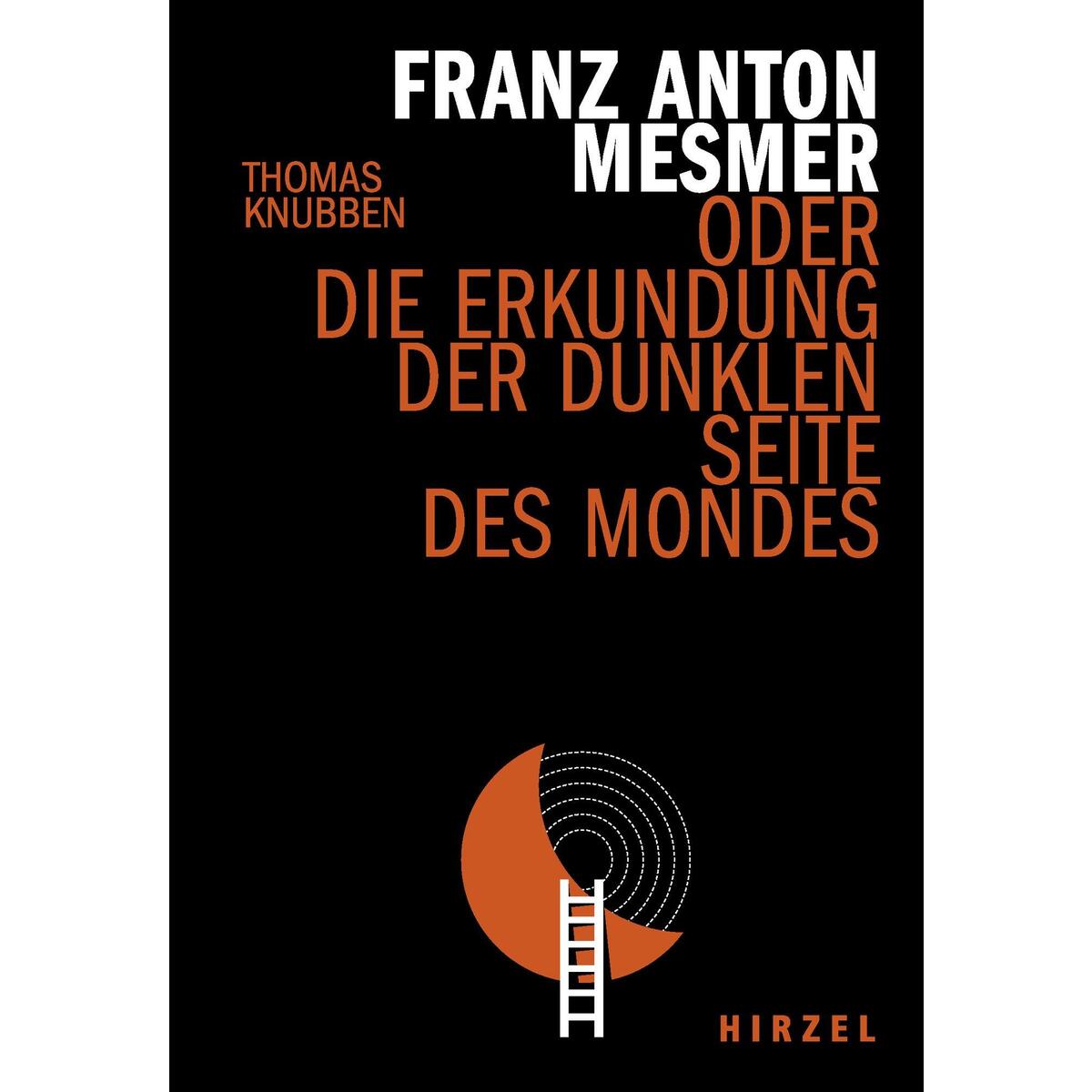 Franz Anton Mesmer von Hirzel S. Verlag