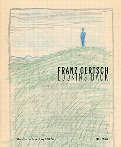 Franz Gertsch: Looking Back von Hirmer Verlag GmbH