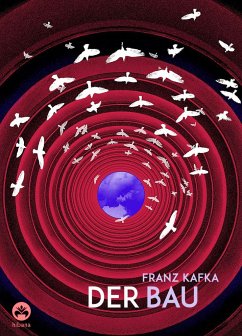 Franz Kafka: Der Bau von Edition Hibana
