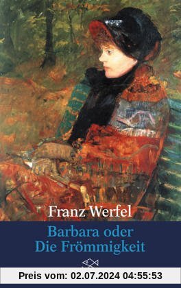 Franz Werfel. Gesammelte Werke in Einzelbänden - Taschenbuch-Ausgabe: Barbara oder Die Frömmigkeit