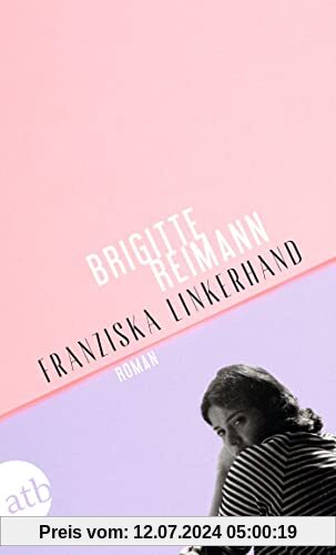 Franziska Linkerhand: Roman