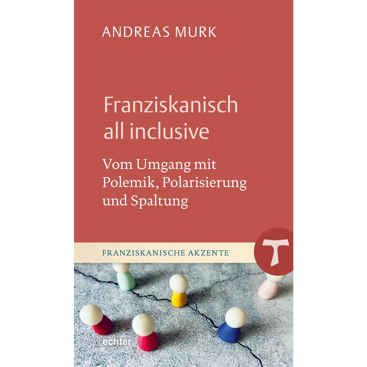 Franziskanisch all inclusive von Echter Verlag GmbH